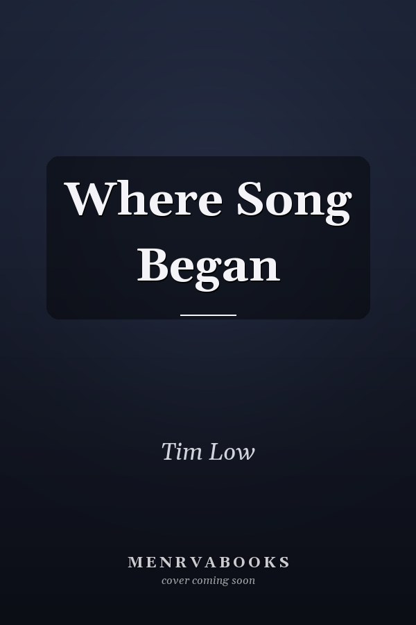 Where Song Began