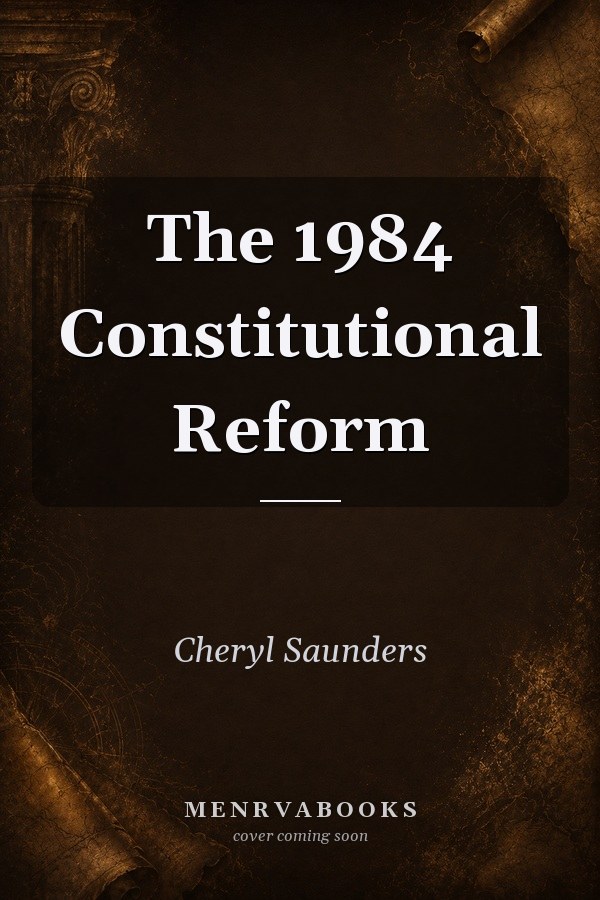 The 1984 Constitutional Reform