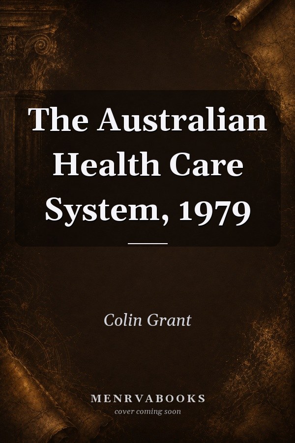 The Australian Health Care System, 1979