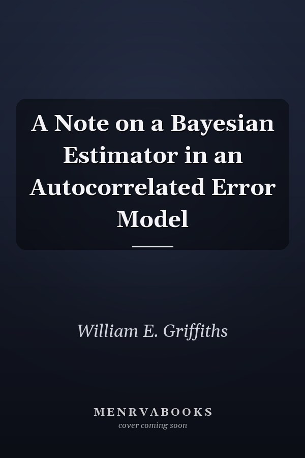 A Note on a Bayesian Estimator in an Autocorrelated Error Model