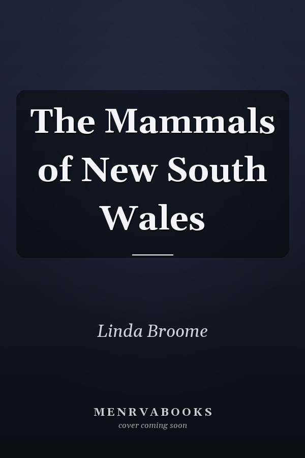 The Mammals of New South Wales