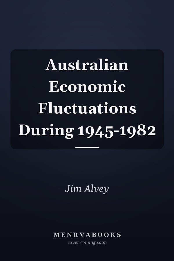 Australian Economic Fluctuations During 1945-1982