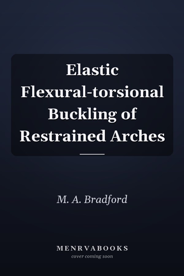 Elastic Flexural-torsional Buckling of Restrained Arches