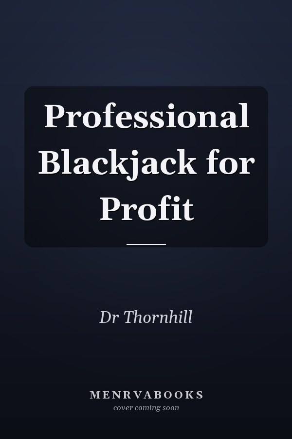 Professional Blackjack for Profit