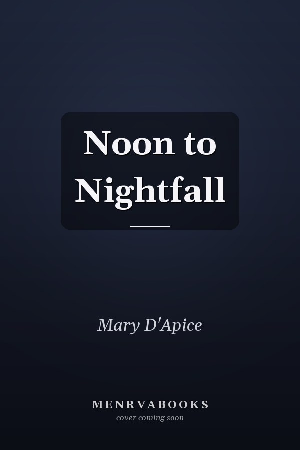 Noon to Nightfall