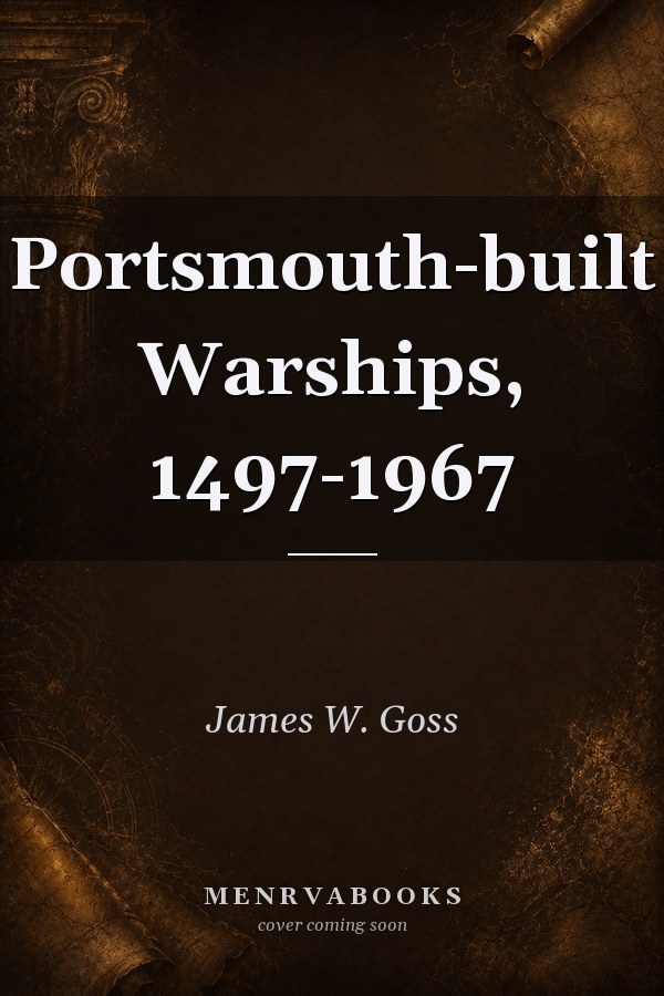 Portsmouth-built Warships, 1497-1967