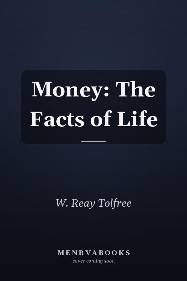 Money: The Facts of Life