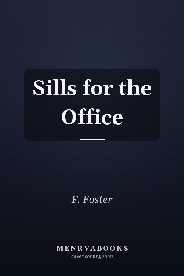 Sills for the Office