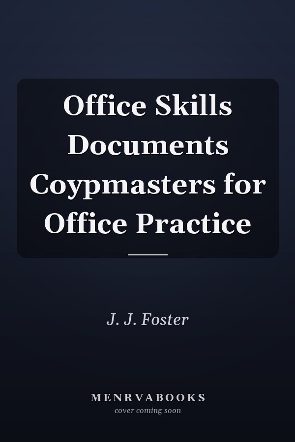 Office Skills Documents Coypmasters for Office Practice