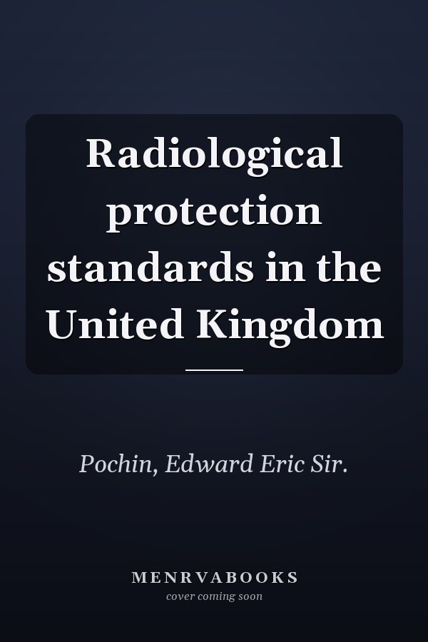 Radiological protection standards in the United Kingdom