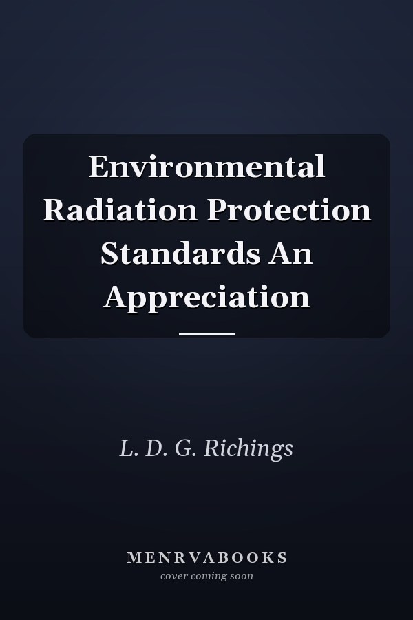 Environmental Radiation Protection Standards An Appreciation