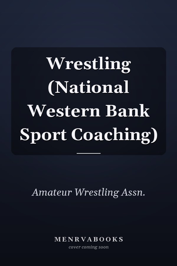 Wrestling (National Western Bank Sport Coaching)