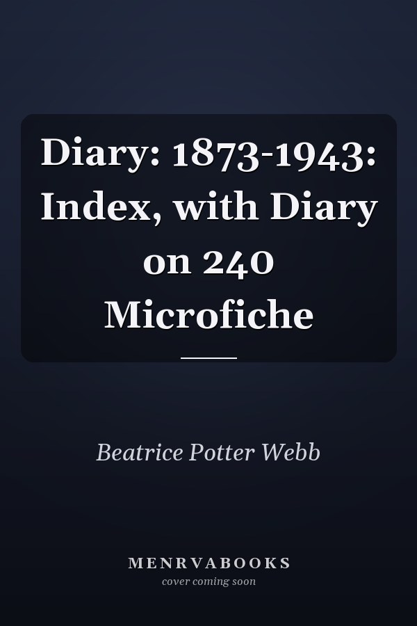 Diary: 1873-1943: Index, with Diary on 240 Microfiche