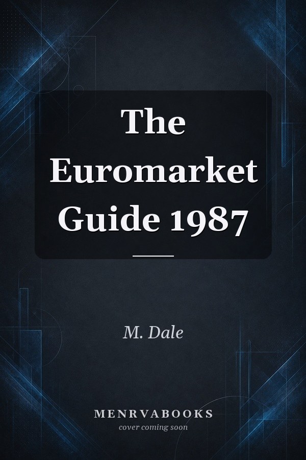 The Euromarket Guide 1987