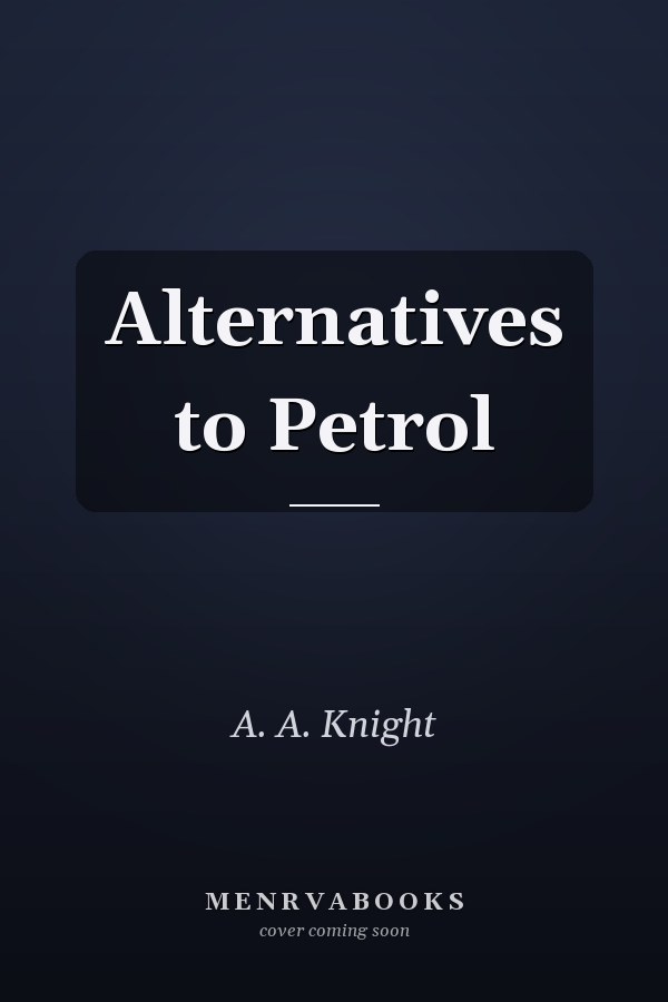 Alternatives to Petrol
