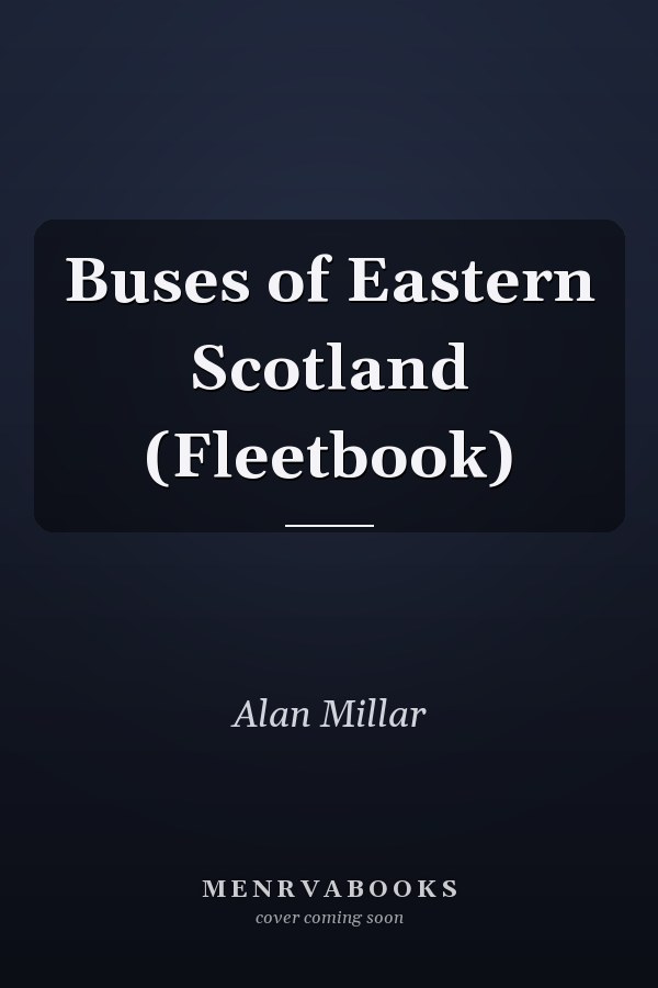 Buses of Eastern Scotland (Fleetbook)