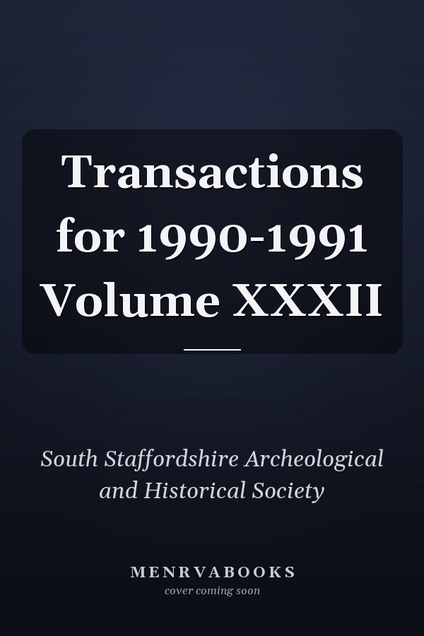 Transactions for 1990-1991 Volume XXXII