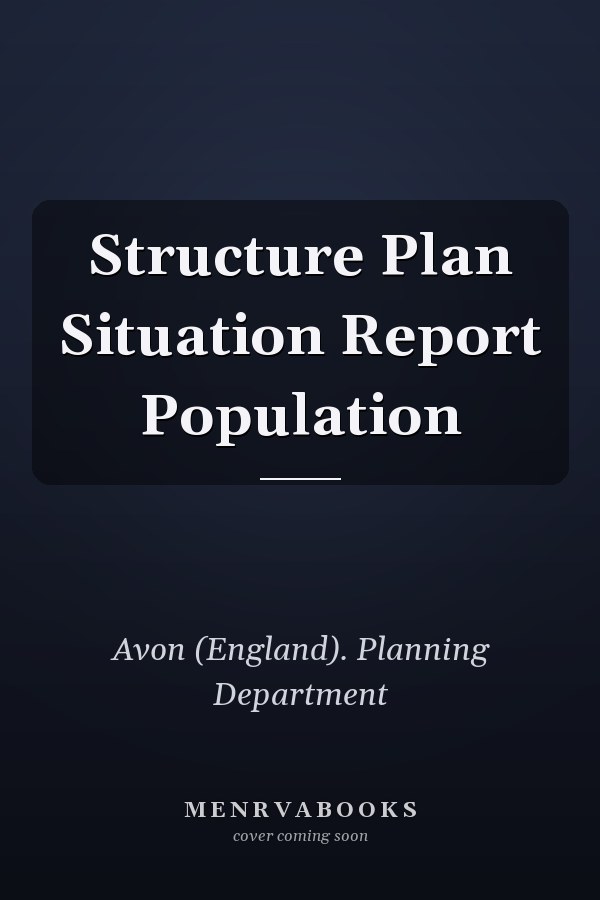 Structure Plan Situation Report Population