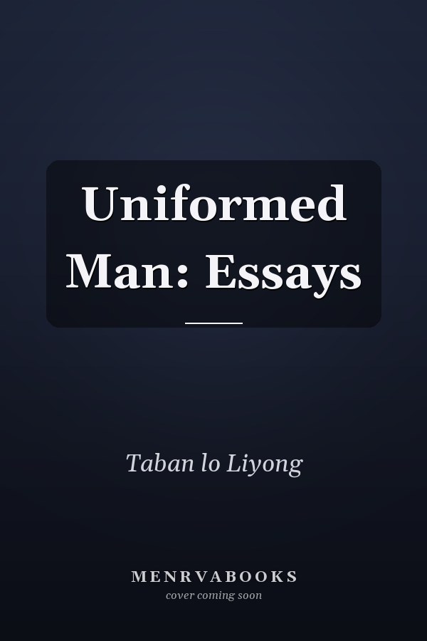 Uniformed Man: Essays