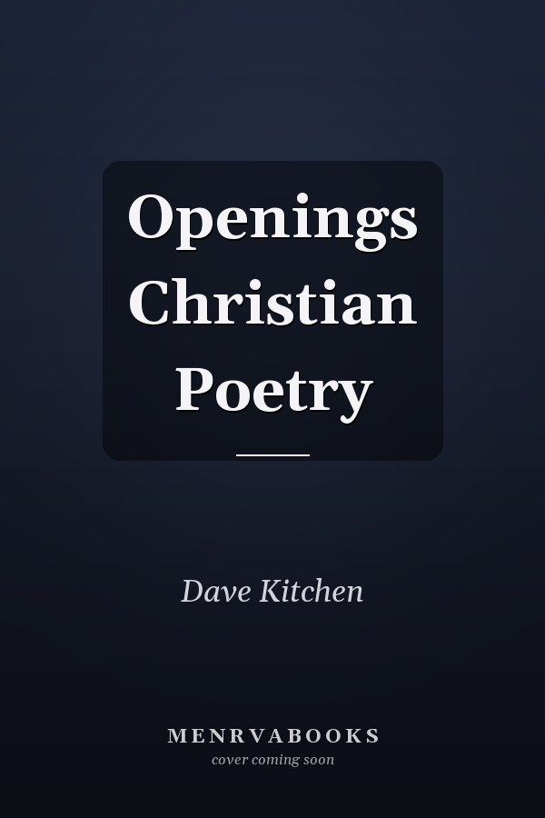 Openings Christian Poetry