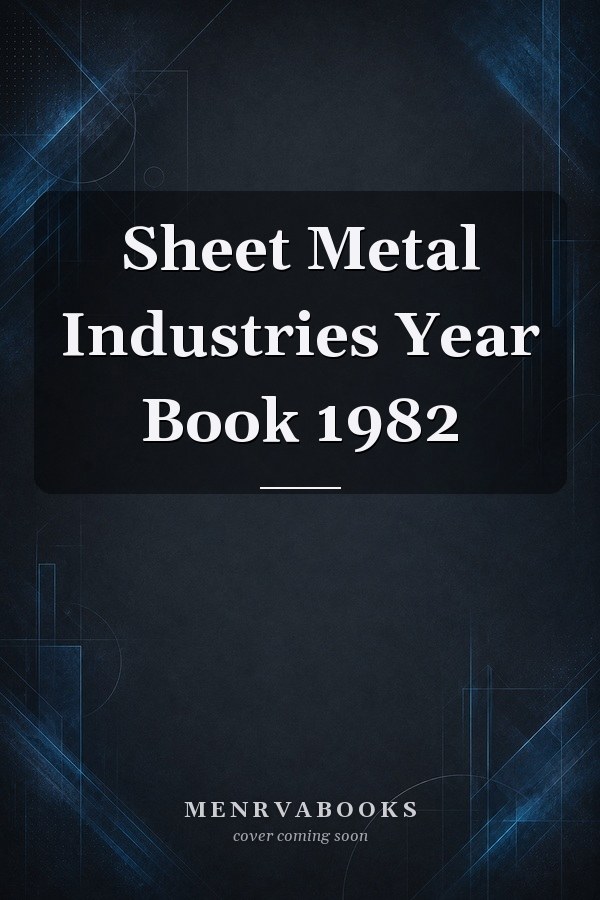 Sheet Metal Industries Year Book 1982