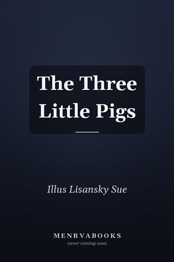 The Three Little Pigs
