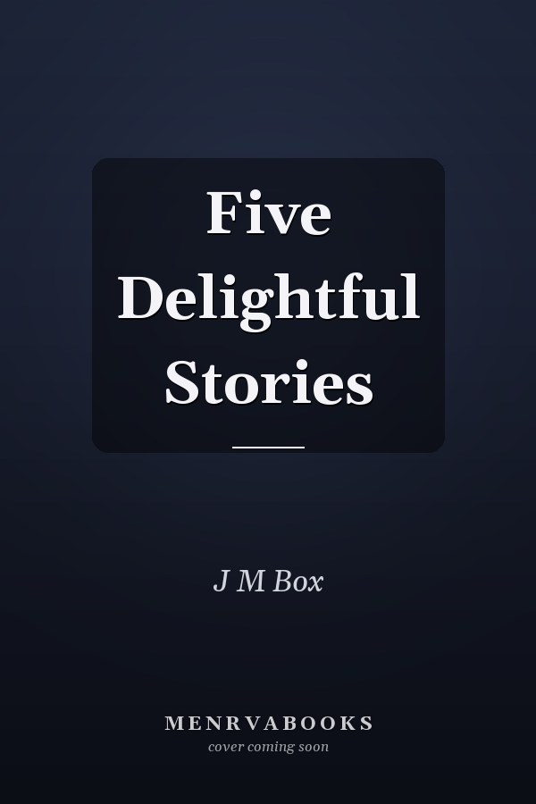 Five Delightful Stories