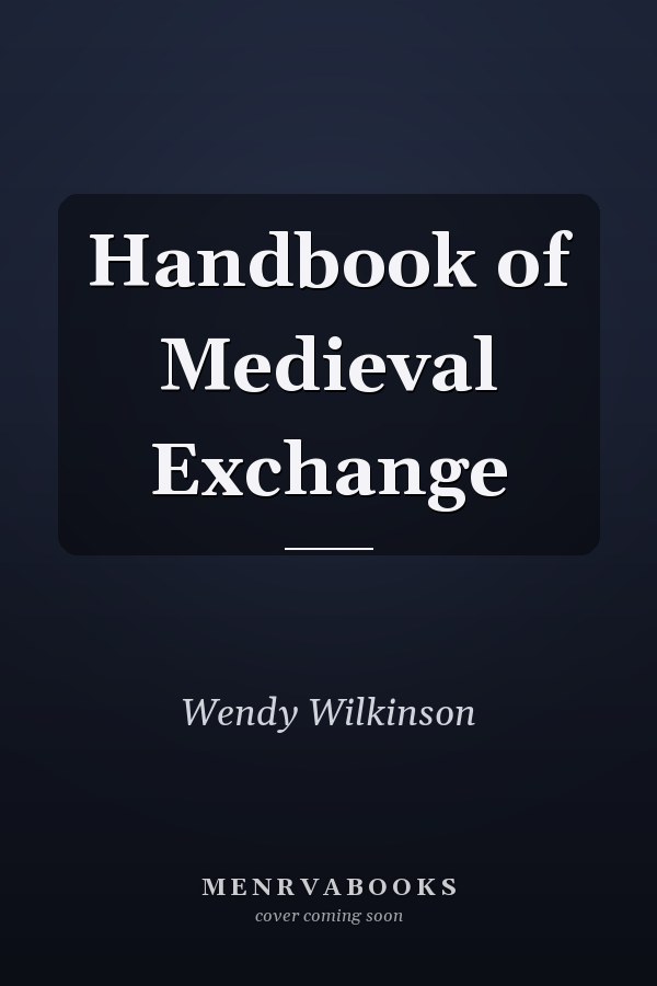 Handbook of Medieval Exchange
