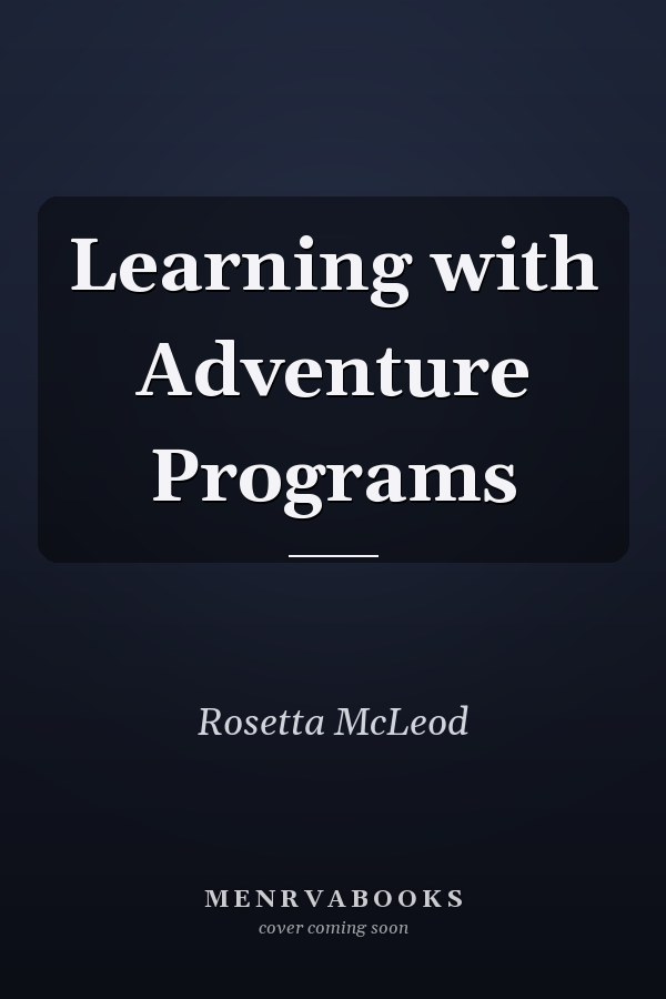 Learning with Adventure Programs