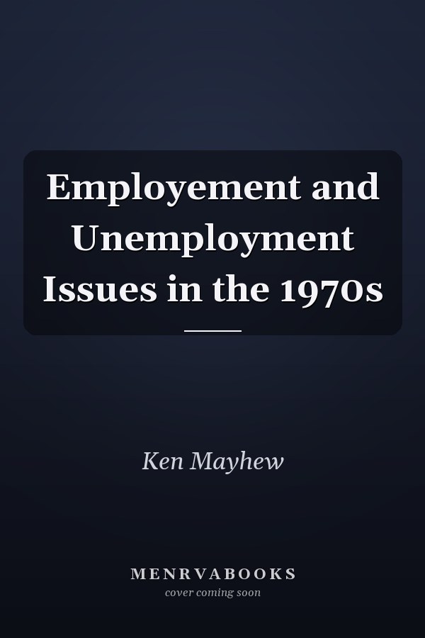 Employement and Unemployment Issues in the 1970s