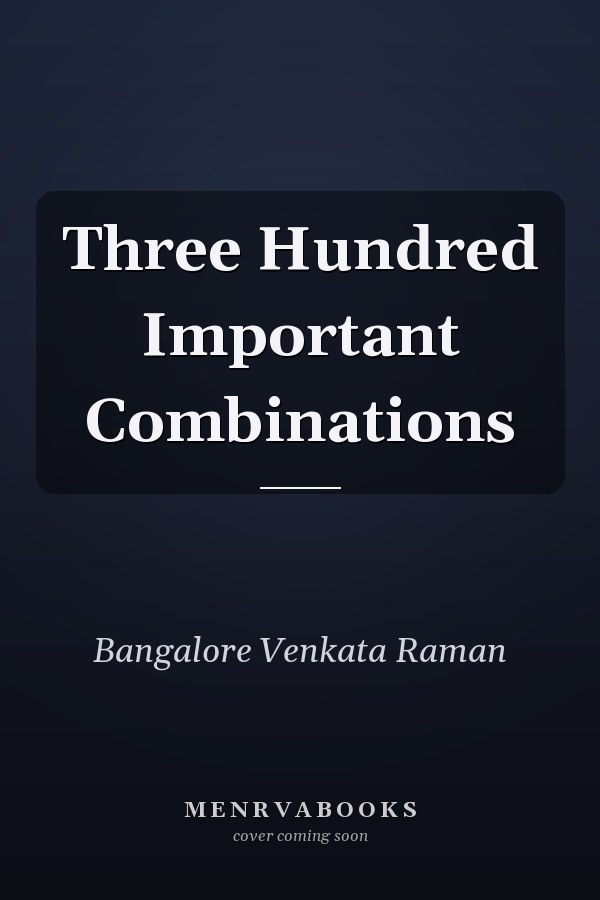 Three Hundred Important Combinations