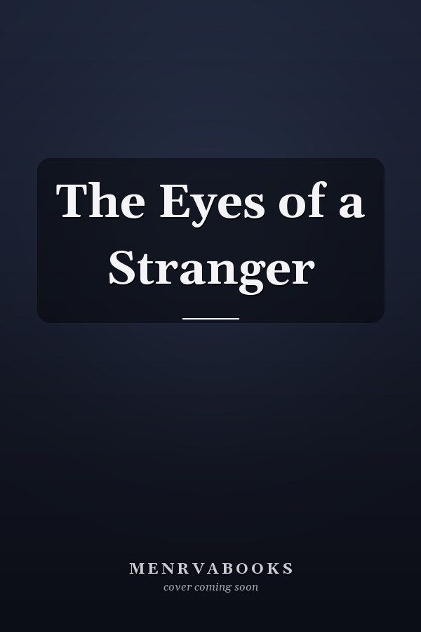 The Eyes of a Stranger
