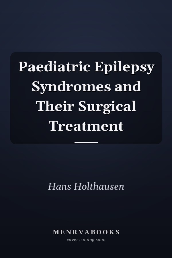 Paediatric Epilepsy Syndromes and Their Surgical Treatment