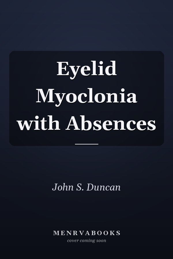 Eyelid Myoclonia with Absences