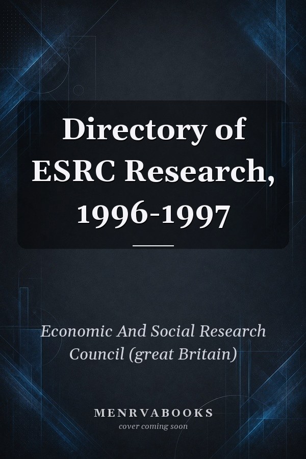 Directory of ESRC Research, 1996-1997