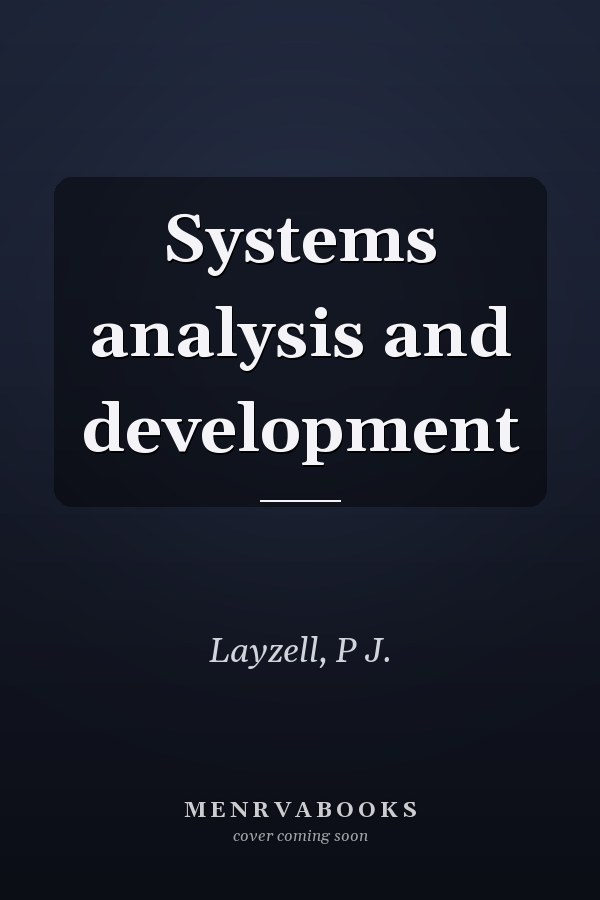 Systems analysis and development