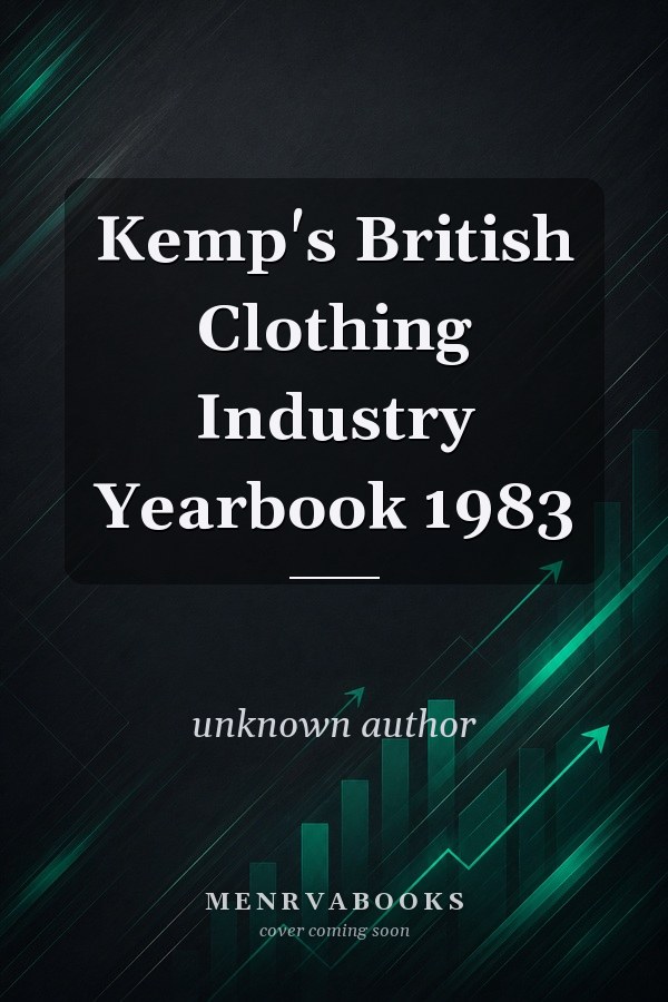 Kemp's British Clothing Industry Yearbook 1983