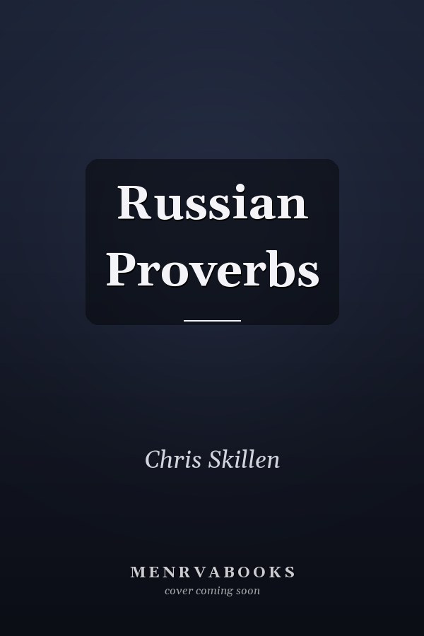Russian Proverbs