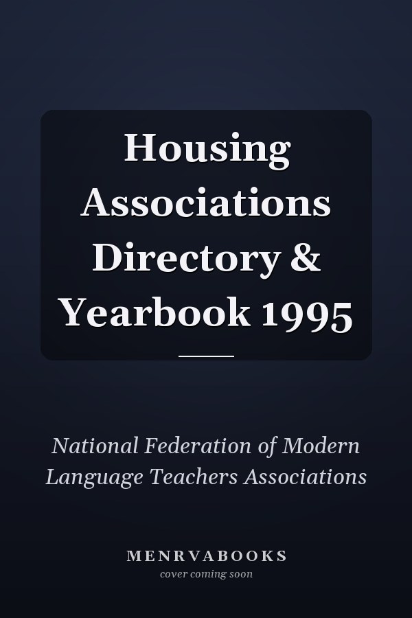 Housing Associations Directory & Yearbook 1995