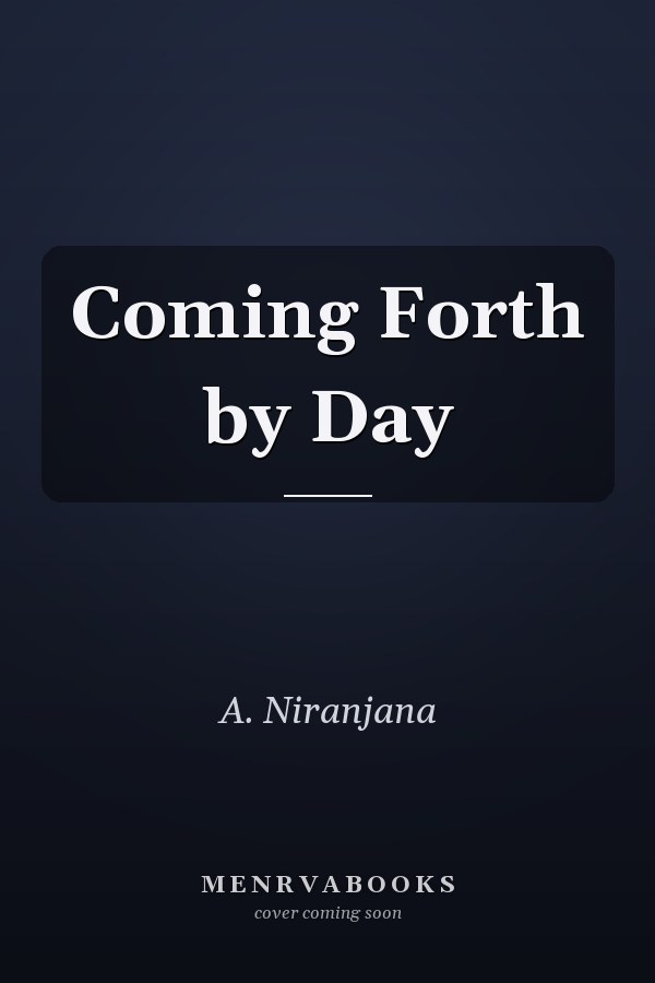 Coming Forth by Day