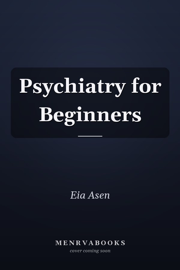 Psychiatry for Beginners