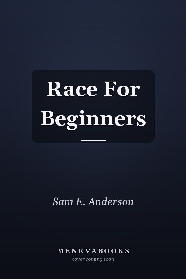 Race For Beginners