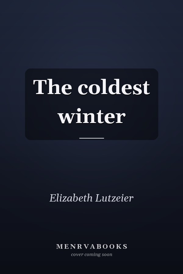 The coldest winter