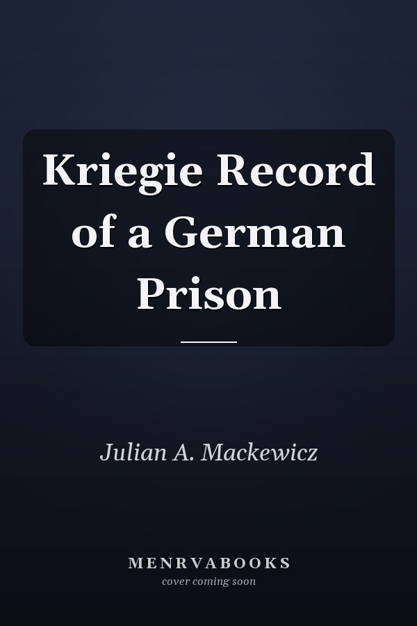 Kriegie Record of a German Prison