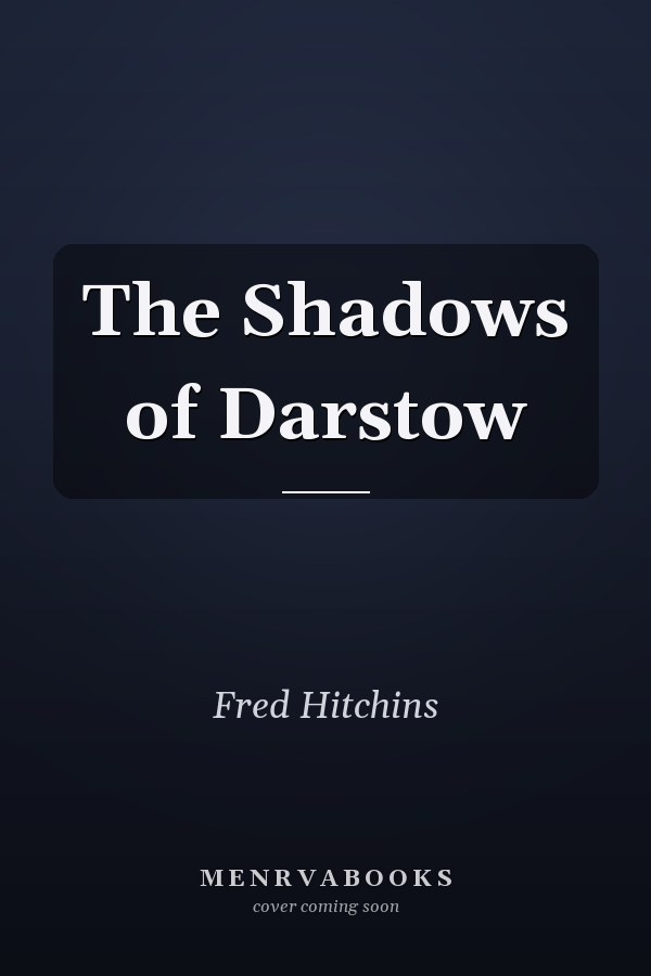 The Shadows of Darstow