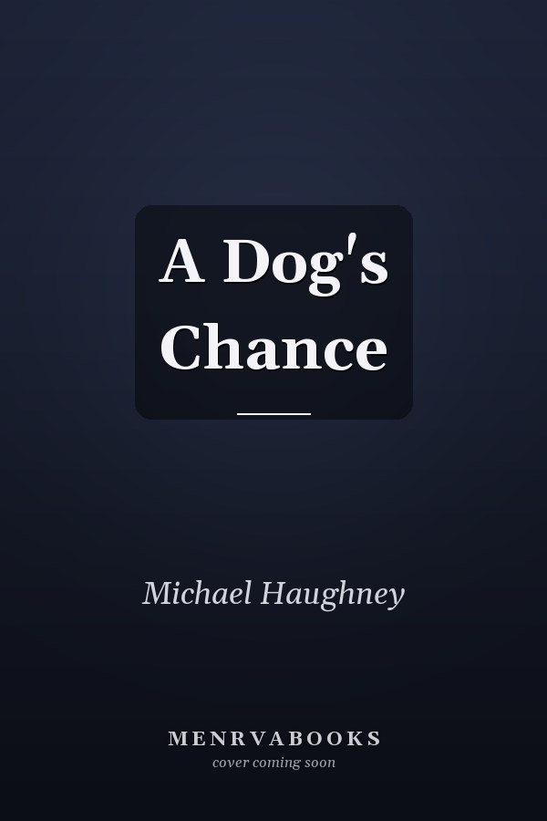 A Dog's Chance