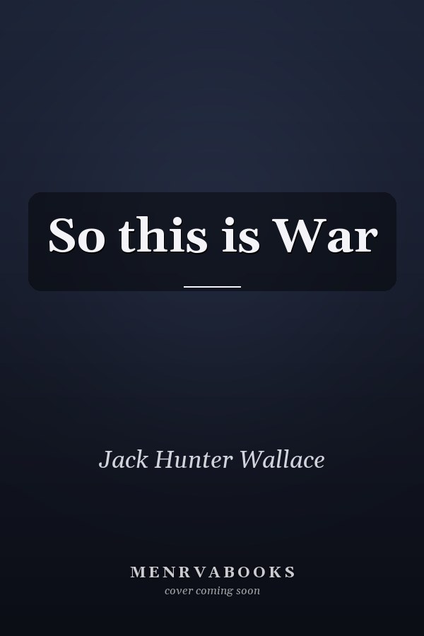 So this is War
