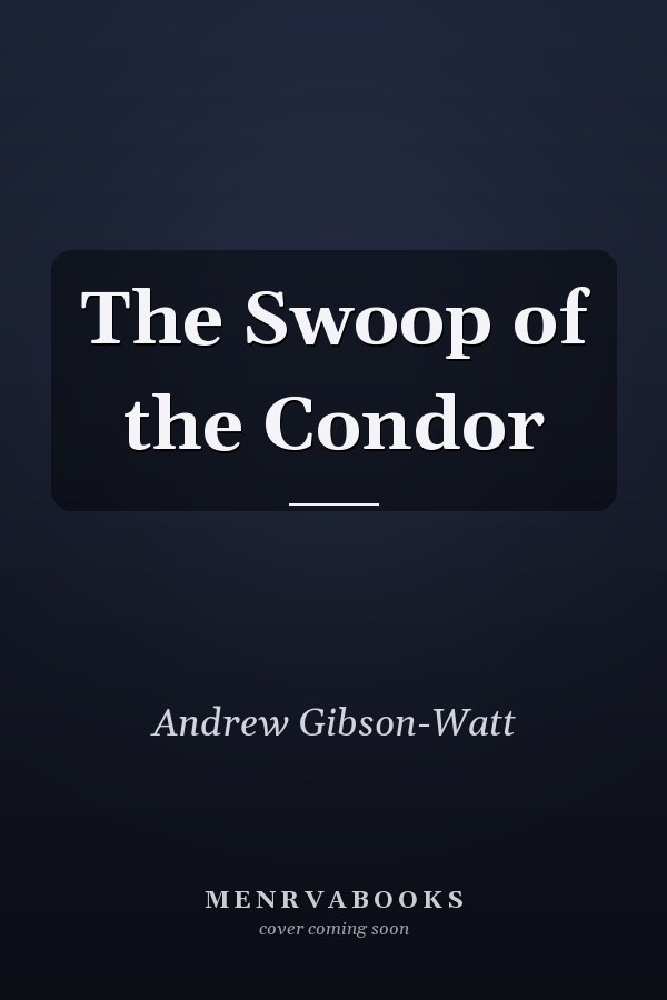 The Swoop of the Condor