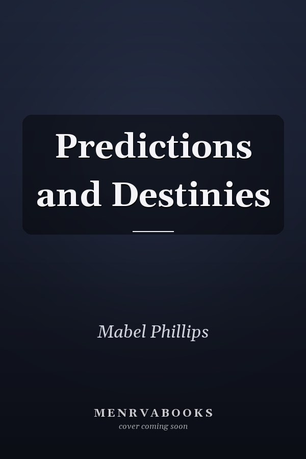 Predictions and Destinies
