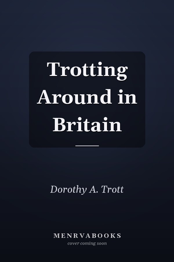 Trotting Around in Britain